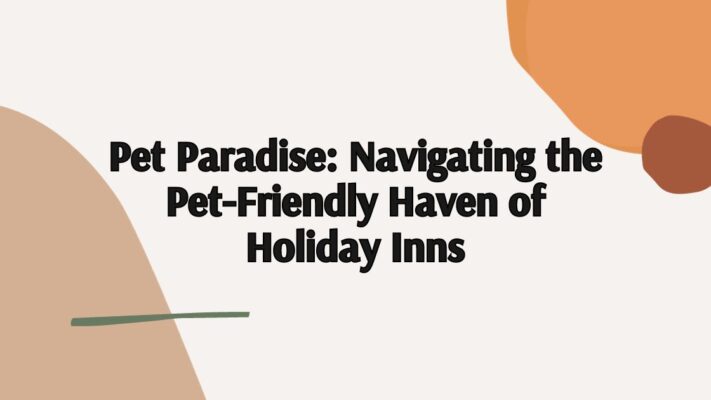 are holiday inns pet friendly